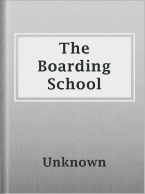cover image of The Boarding School